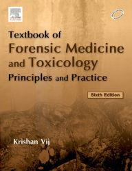 Title: Textbook of Forensic Medicine & Toxicology: Principles & Practice - e-book, Author: Krishan Vij