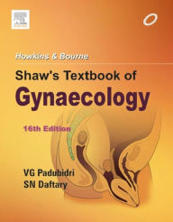 Title: Shaw's Textbook of Gynecology E-Book, Author: V. G. Padubidri