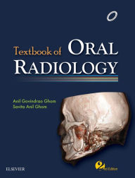 Title: Textbook of Oral Radiology - E-Book, Author: Anil Govindrao Ghom