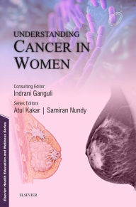 Title: Understanding Cancer in Women - E-book, Author: Atul Kakar