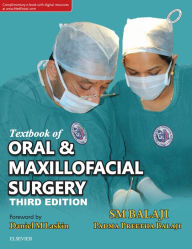 Title: Textbook of Oral & Maxillofacial Surgery - E Book, Author: S. M. Balaji