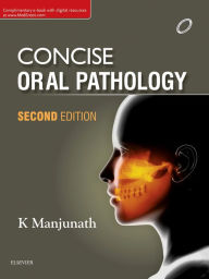 Title: Concise Oral Pathology, Author: K Manjunath