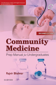 Title: Community Medicine: Prep Manual for Undergraduates, 2nd edition-Ebook, Author: Rajvir Bhalwar