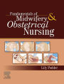 Fundamentals of Midwifery and Obstetrical Nursing