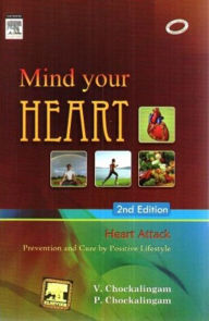 Title: Mind Your Heart, Author: V Chockalingam
