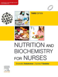 Title: Nutrition and Biochemistry for Nurses, 3e, Author: Venkatraman Sreemathy