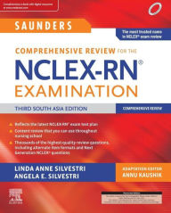 Title: Saunders Comprehensive Review for the NCLEX-RN Examination, Third South Asian Edition-E-book, Author: Linda Anne Silvestri PhD