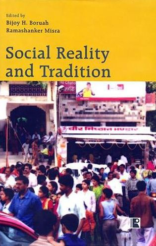 Social Reality and Tradition: Essays in Modes of Understanding