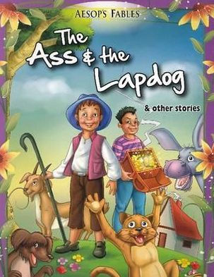 Ass & the Lapdog & Other Stories