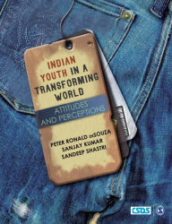 Title: Indian Youth in a Transforming World: Attitudes and Perceptions, Author: Peter Ronald DeSouza