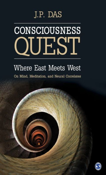 Consciousness Quest: Where East Meets West / Edition 1