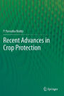 Recent advances in crop protection