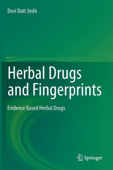 Herbal Drugs and Fingerprints: Evidence Based