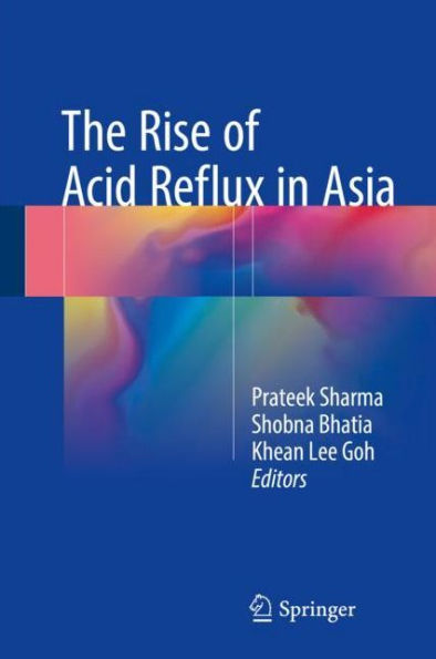 The Rise of Acid Reflux in Asia / Edition 1