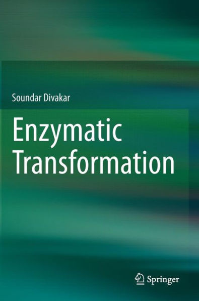 Enzymatic Transformation / Edition 1