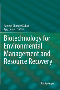 Title: Biotechnology for Environmental Management and Resource Recovery, Author: Ramesh Chander Kuhad