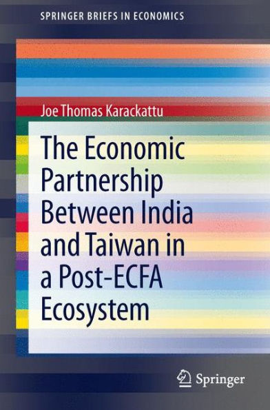 The Economic Partnership Between India and Taiwan a Post-ECFA Ecosystem