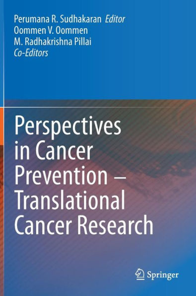 Perspectives in Cancer Prevention-Translational Cancer Research / Edition 1