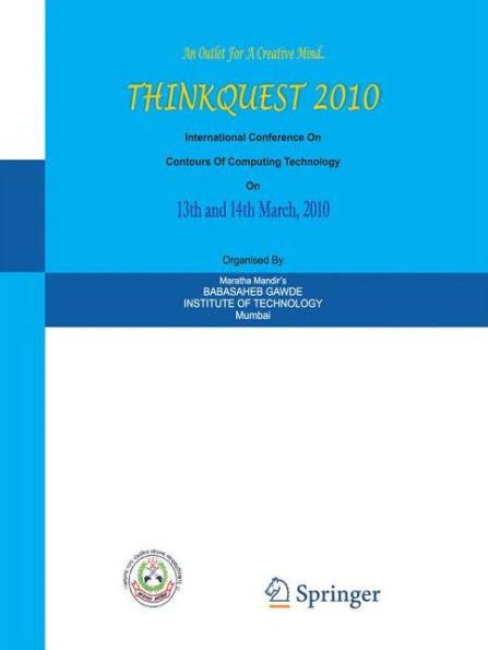 ThinkQuest 2010: Proceedings of the First International Conference on Contours of Computing Technology