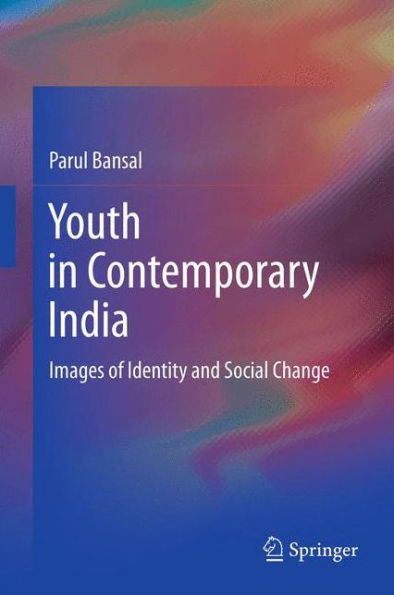 Youth Contemporary India: Images of Identity and Social Change