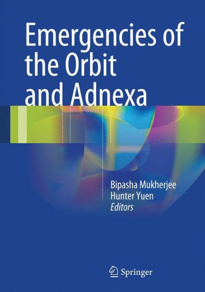 Emergencies of the Orbit and Adnexa