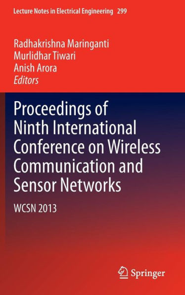 Proceedings of Ninth International Conference on Wireless Communication and Sensor Networks: WCSN 2013