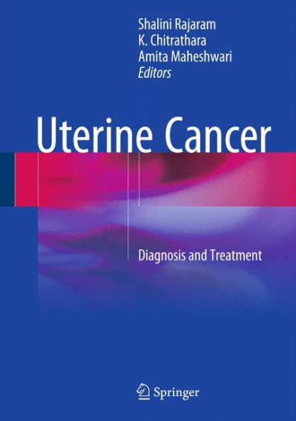 Uterine Cancer: Diagnosis and Treatment