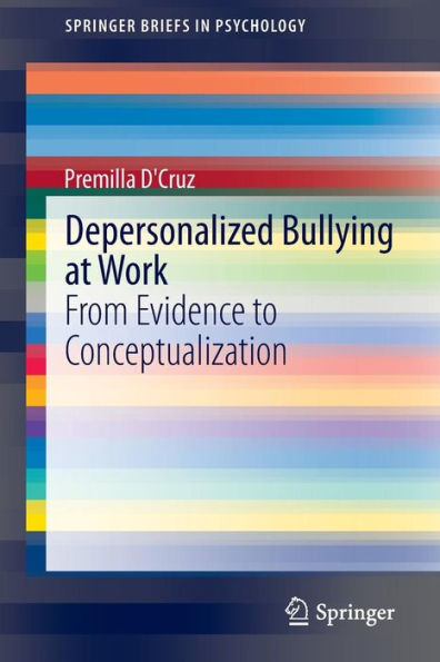 Depersonalized Bullying at Work: From Evidence to Conceptualization