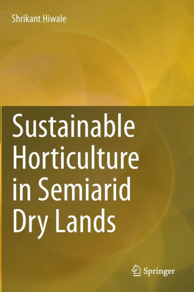 Sustainable Horticulture Semiarid Dry Lands