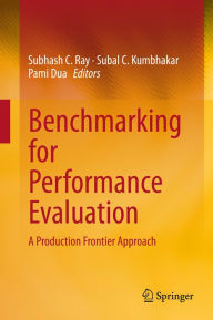 Title: Benchmarking for Performance Evaluation: A Production Frontier Approach, Author: Subhash C. Ray