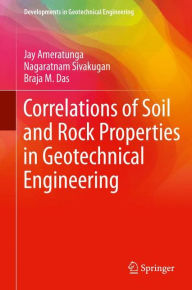 Downloads books online Correlations of Soil and Rock Properties in Geotechnical Engineering 