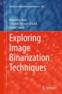 Exploring Image Binarization Techniques