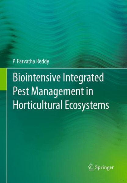 Biointensive Integrated Pest Management Horticultural Ecosystems