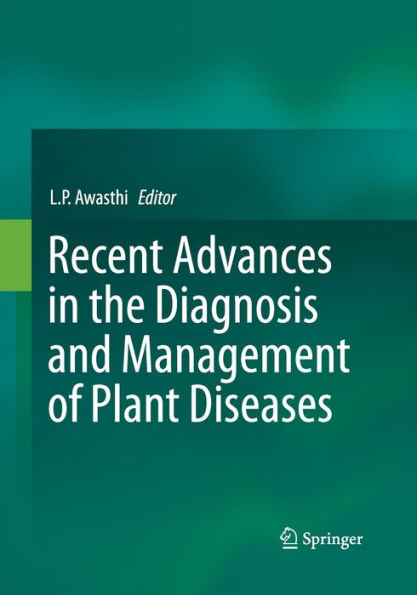 Recent Advances in the Diagnosis and Management of Plant Diseases