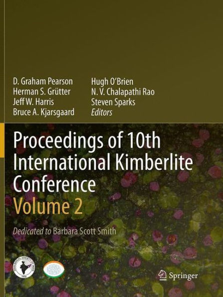 Proceedings of 10th International Kimberlite Conference: Volume 2