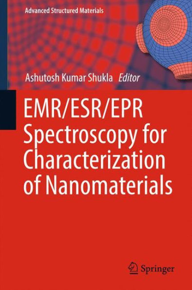 EMR/ESR/EPR Spectroscopy for Characterization of Nanomaterials