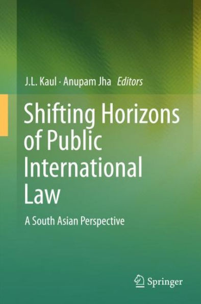 Shifting Horizons of Public International Law: A South Asian Perspective