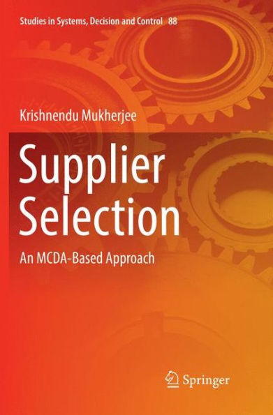 Supplier Selection: An MCDA-Based Approach