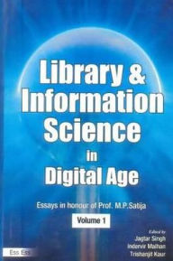 Title: Library and Information Science in the Digital Age, Author: Trishanjit Kaur