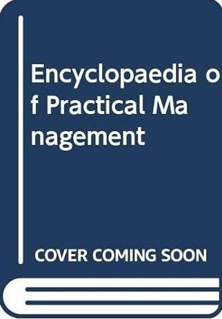 Encyclopaedia of Practical Management