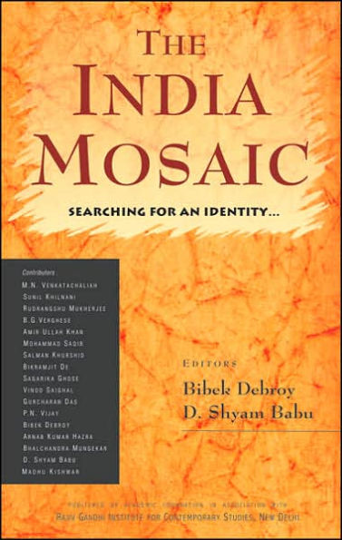 The India Mosaic: Searching for an Identity ...