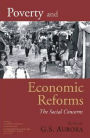 Poverty and Economic Reforms: The Social Concerns