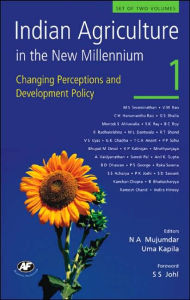 Title: Indian Agriculture in the New Millennium (in two volumes): Changing Perceptions and Development Policy, Author: N. A. Mujumdar