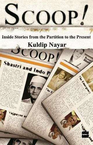 Scoop!: Inside Stories From The Partition To The Present