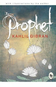 Title: The Prophet, Author: Kahlil Gibran