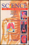 Title: Science: The Living Adventure (Medicine, Medical Technology and Health), Author: V.S. Ravi