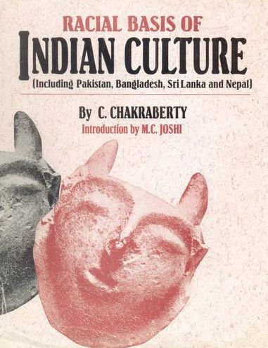 Racial Basis of Indian Culture: Including Pakistan, Bangladesh, Sri Lanka, and Nepal