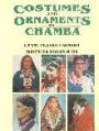 Costumes and Ornaments of Chamba