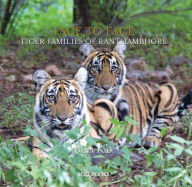 Face to Face: Tiger Families of Ranthambhore