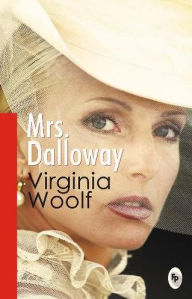 Title: Mrs. Dalloway, Author: Virginia Woolf